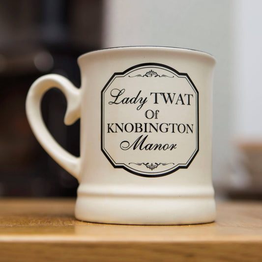 Lady Twat of Knobbington Manor Mug – A Cheeky Twist on Victorian Elegance